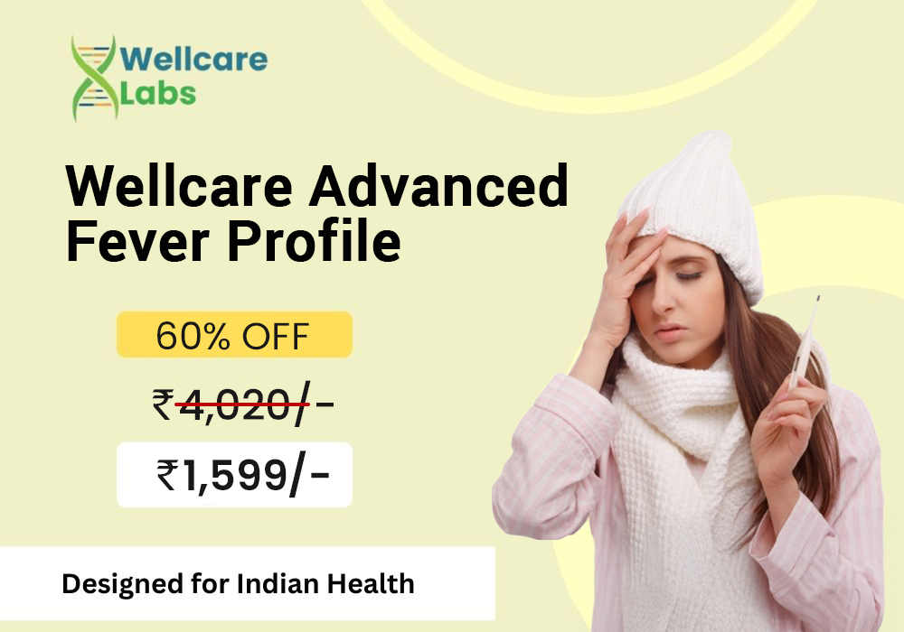 Wellcare Advanced Fever Profile